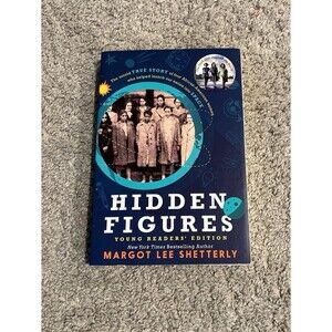 Hidden Figures by Margot Lee Shetterly